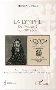 La lymphe: De l’Antiquité au XXIe siècle (French Edition) (EPUB)