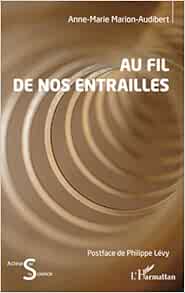 Au fil de nos entrailles (French Edition) (PDF)