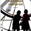 Le temps retourné (French Edition) (PDF)