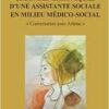 Secondes chroniques d’une assistante sociale en milieu médico-social: « Conversation avec Arlette » (French Edition) (PDF)