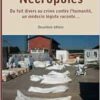 Nécropoles: Du fait divers au crime contre l’humanité, un médecin légiste raconte… Deuxième édition (French Edition) (PDF)