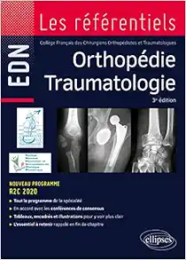 Orthopédie Traumatologie – Conforme à la réforme R2C de l’EDN, 3rd Edition (PDF)