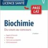 Biochimie (PASS – Licence santé), 2nd Edition (French Edition) (PDF)