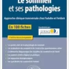 Le sommeil et ses pathologies: Approche clinique transversale chez l’adulte et l’enfant, 3rd Edition (PDF)