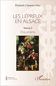 Les lépreux en Alsace: Documents (French Edition) (EPUB)