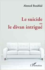 Le suicide ou le divan intrigué (French Edition) (EPUB)