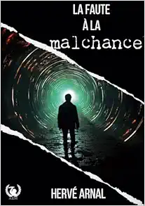 La faute à la malchance (EPUB)