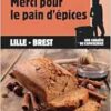 Merci pour le pain d’épices (EPUB)