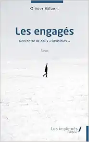 Les engagés: Rencontre de deux “invisibles” (PDF) Les engagés: Rencontre de deux “invisibles” (PDF)