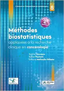 Méthodes Biostatistiques appliquées à la recherche clinique en cancérologie (PDF)