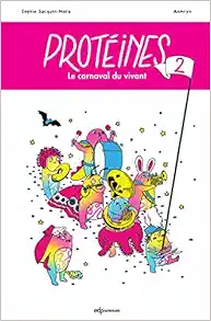 Protéines 2: Le carnaval du vivant (PDF)
