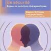 Théorie polyvagale et sentiment de sécurité: Enjeux et solutions thérapeutiques (PDF)