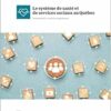 Le système de santé et de services sociaux au Québec: Territorialité et santé des populations (EPUB)