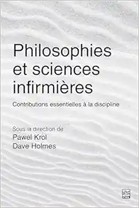 Philosophies et sciences infirmières – Contributions essentielle (PDF)