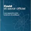 Covid et savoir officiel: Les rapports entre science et politique (French Edition) (PDF)