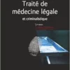 Traité de médecine légale: et criminalistique (PDF)