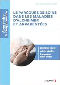 Le parcours de soin dans les maladies d’Alzheimer et apparentées (PDF )