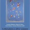 Letteratura e altre scienze: Incroci e sovrapposizioni (Raccordi: Studi di letteratura e altre discipline, 2) (Italian Edition) (EPUB)