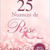 25 Nuances de Rose (EPUB) 25 Nuances de Rose (EPUB)