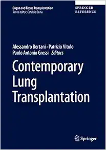 Contemporary Lung Transplantation (Organ and Tissue Transplantation) (EPUB) Contemporary Lung Transplantation (Organ and Tissue Transplantation) (EPUB)
