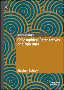 Philosophical Perspectives on Brain Data (PDF)