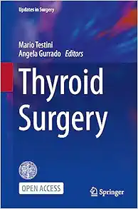 Thyroid Surgery (Updates in Surgery) (EPUB) Thyroid Surgery (Updates in Surgery) (EPUB)