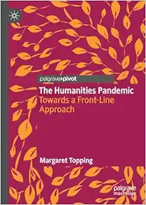 The Humanities Pandemic: Towards a Front-Line Approach (EPUB)