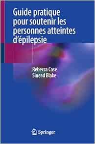 Guide pratique pour soutenir les personnes atteintes d’épilepsie (French Edition) (PDF)