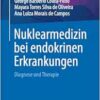 Nuklearmedizin bei endokrinen Erkrankungen: Diagnose und Therapie (German Edition) (PDF )