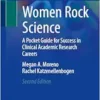 Women Rock Science: A Pocket Guide for Success in Clinical Academic Research Careers, 2nd Edition (EPUB)