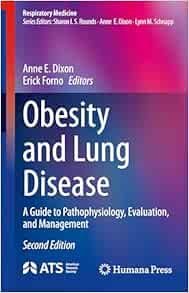 Obesity and Lung Disease: A Guide to Pathophysiology, Evaluation, and Management (Respiratory Medicine), 2nd Edition (EPUB)