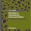 Fake News in Contemporary Science and Politics: A Requiem for the Real? (PDF)