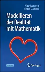 Modellieren der Realität mit Mathematik (German Edition) (EPUB) Modellieren der Realität mit Mathematik (German Edition) (EPUB)