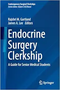 Endocrine Surgery Clerkship: A Guide for Senior Medical Students (Contemporary Surgical Clerkships) (EPUB)
