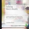 Talking Men’s Health: Understanding and Supporting Men with Long-Term Conditions (PDF)