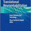 Translational Neurorehabilitation: Brain, Behavior and Technology (PDF)