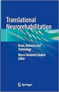 Translational Neurorehabilitation: Brain, Behavior and Technology (PDF)