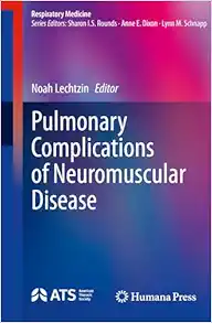 Pulmonary Complications of Neuromuscular Disease (Respiratory Medicine) (EPUB)