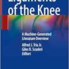Ligaments of the Knee: A Machine-Generated Literature Overview (EPUB)