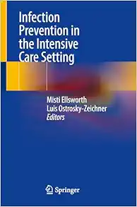 Infection Prevention in the Intensive Care Setting (PDF)