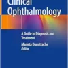 Clinical Ophthalmology: A Guide to Diagnosis and Treatment (EPUB) Clinical Ophthalmology: A Guide to Diagnosis and Treatment (EPUB)