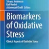 Biomarkers of Oxidative Stress: Clinical Aspects of Oxidative Stress (PDF)