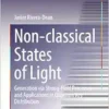Non-classical States of Light: Generation via Strong-Field Processes and Applications in Quantum Key Distribution (Springer Theses) (PDF)