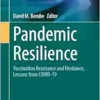 Pandemic Resilience: Vaccination Resistance and Hesitance, Lessons from COVID-19 (Risk, Systems and Decisions) (EPUB)
