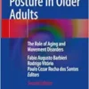 Locomotion and Posture in Older Adults: The Role of Aging and Movement Disorders, 2nd Edition (EPUB)