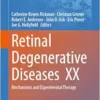Retinal Degenerative Diseases XX: Mechanisms and Experimental Therapy (Advances in Experimental Medicine and Biology, 1468) (PDF)