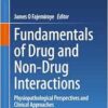Fundamentals of Drug and Non-Drug Interactions: Physiopathological Perspectives and Clinical Approaches (PDF )