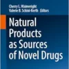 Natural Products as Sources of Novel Drugs (Handbook of Experimental Pharmacology, 287) (PDF )