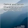 Optical and Sensor Characteristics of Nanocomposites (Scientific Books Collection, Volume 19) (PDF)