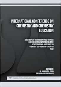 International Conference on Chemistry and Chemistry Education (Scientific Books Collection, Volume 97) (PDF)